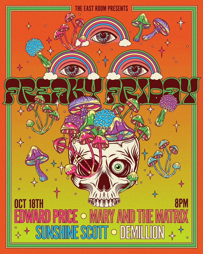 Freaky Friday: Edward Price // Mary and the Matrix // Sunshine Scott // Demillion