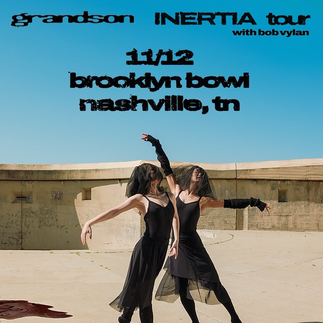 grandson // Bob Vylan - INERTIA Tour