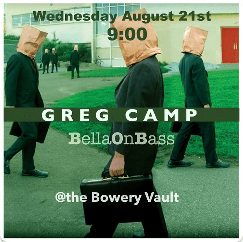 Greg Camp // Bella on Bass