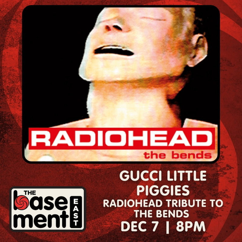 Gucci Little Piggies - Radiohead Tribute to The Bends