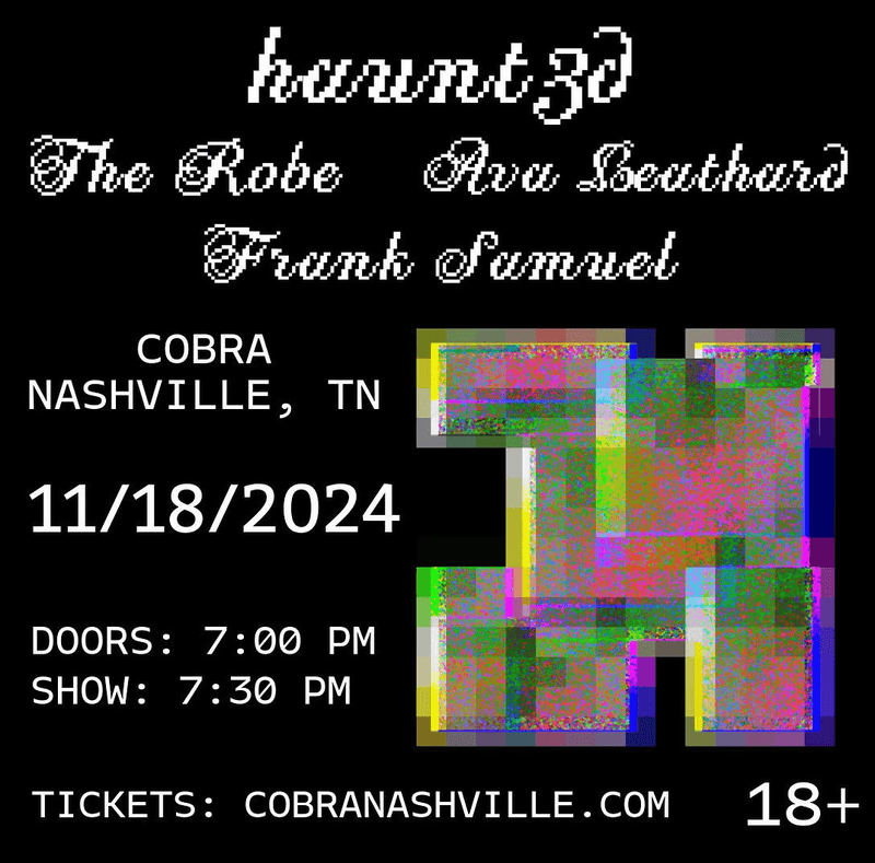 Haunt3d // The Robe // Ava Beathard // Frank Samuel
