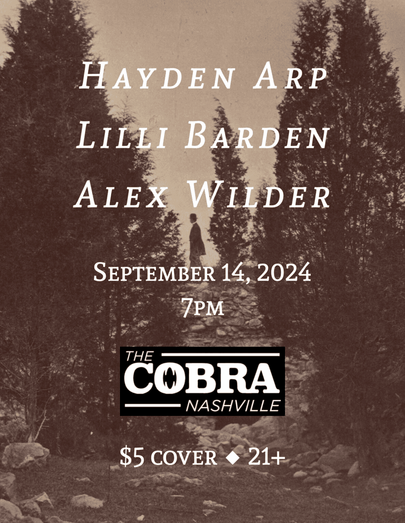 Hayden Arp // Lilli Barden // Alex Wilder