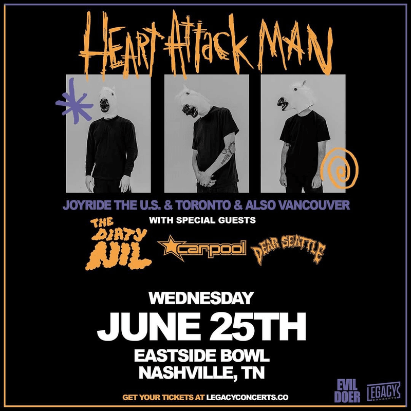 Heart Attack Man // The Dirty Nil // Carpool // Dear Seattle