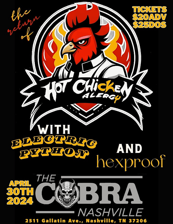 hot chiCKen alergY // Electric Python // Hexproof