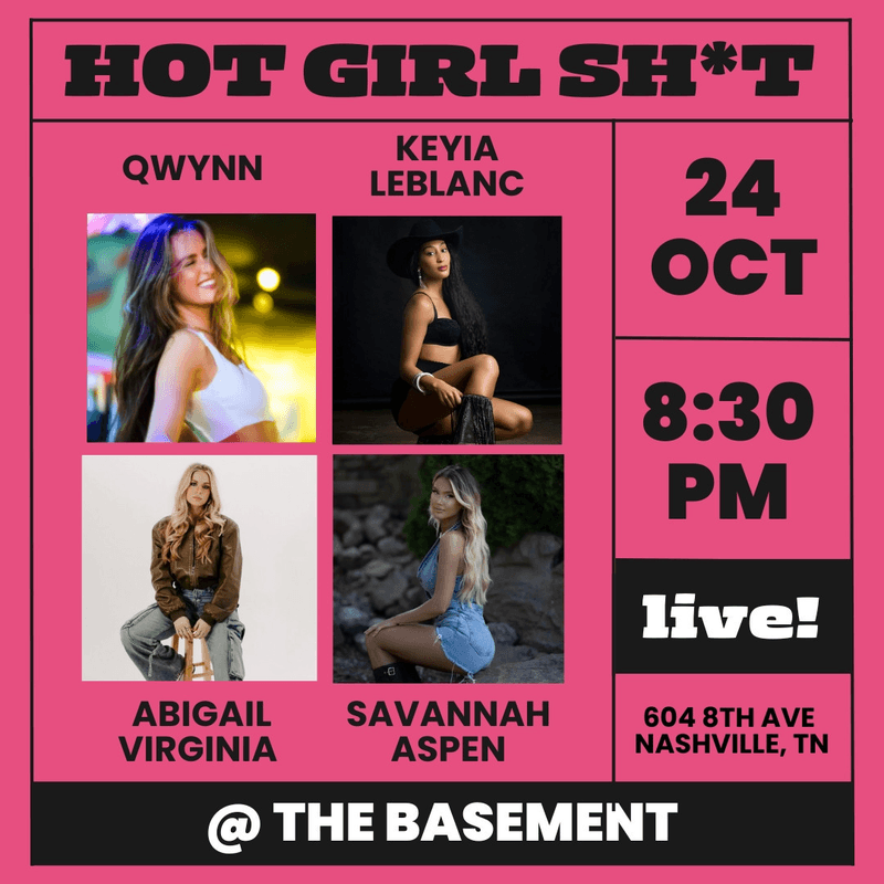 Hot Girl Sh*t: Qwynn // Keyia Leblanc // Abigail Virginia // Savannah Aspen