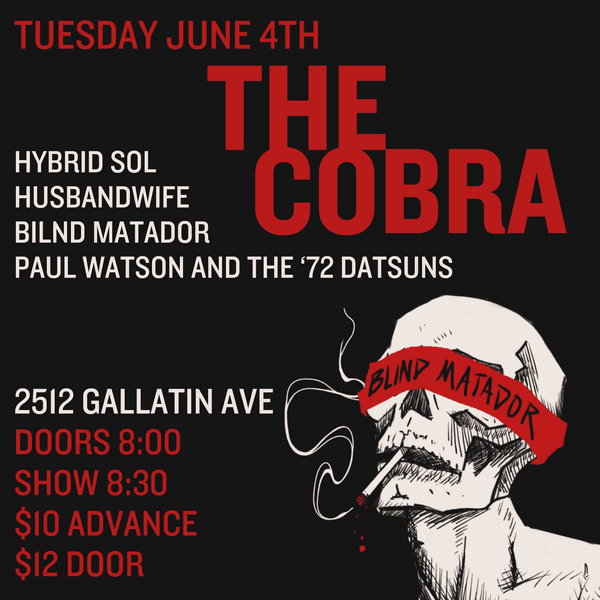 HusbandWife // Blind Matador // Paul Watson and the '72 Datsuns // Hybrid Sol