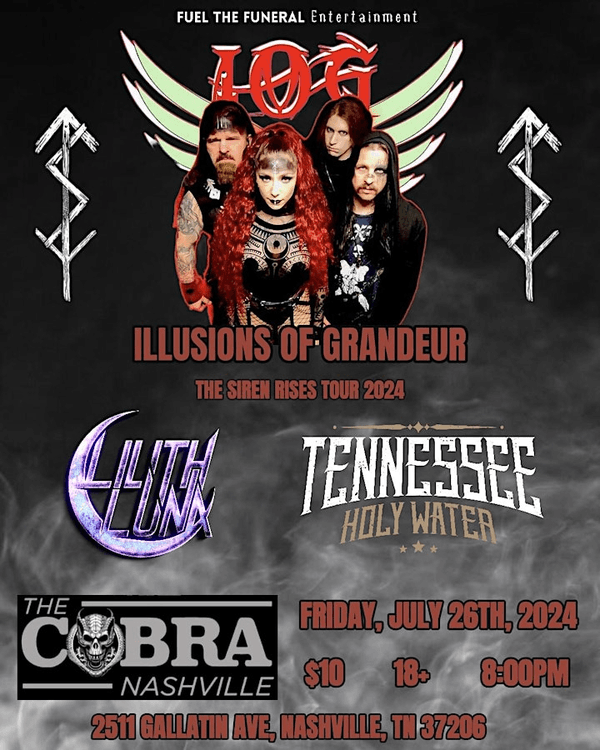 Illusions of Grandeur // Lilith Luna // Tennessee Holy Water