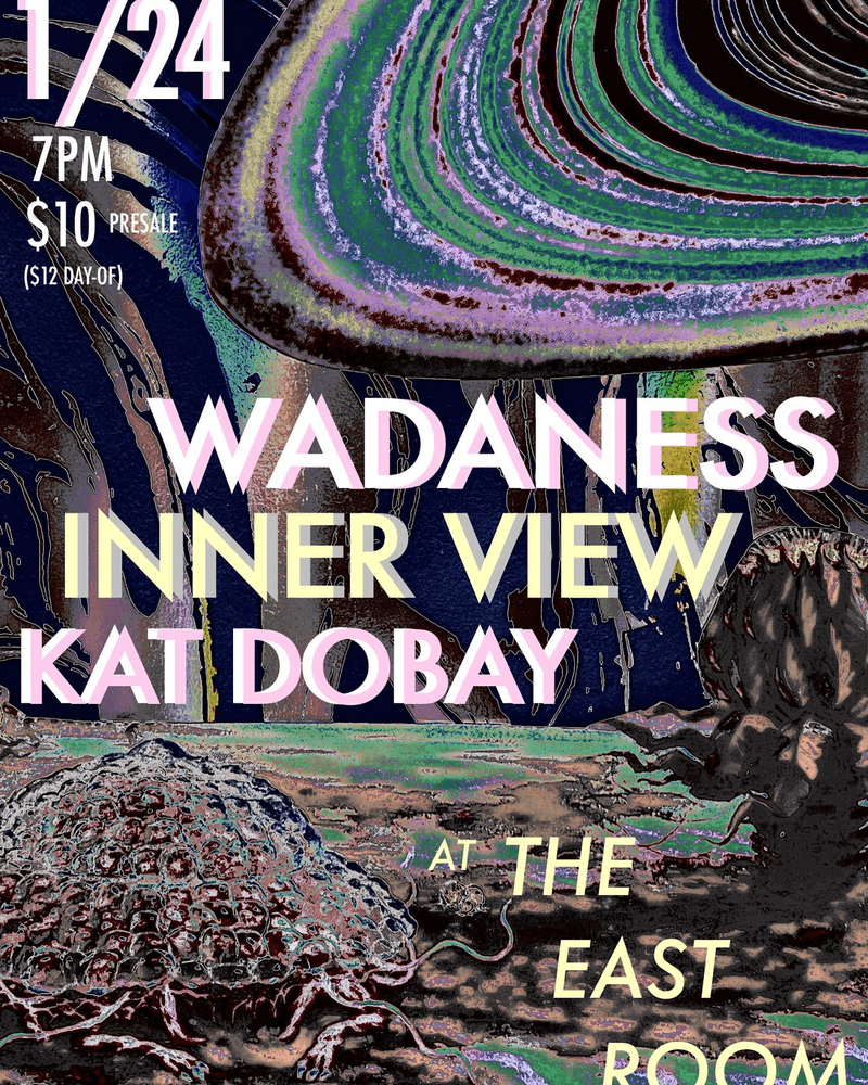 INNER VIEW // Wadaness // Kat Dobay