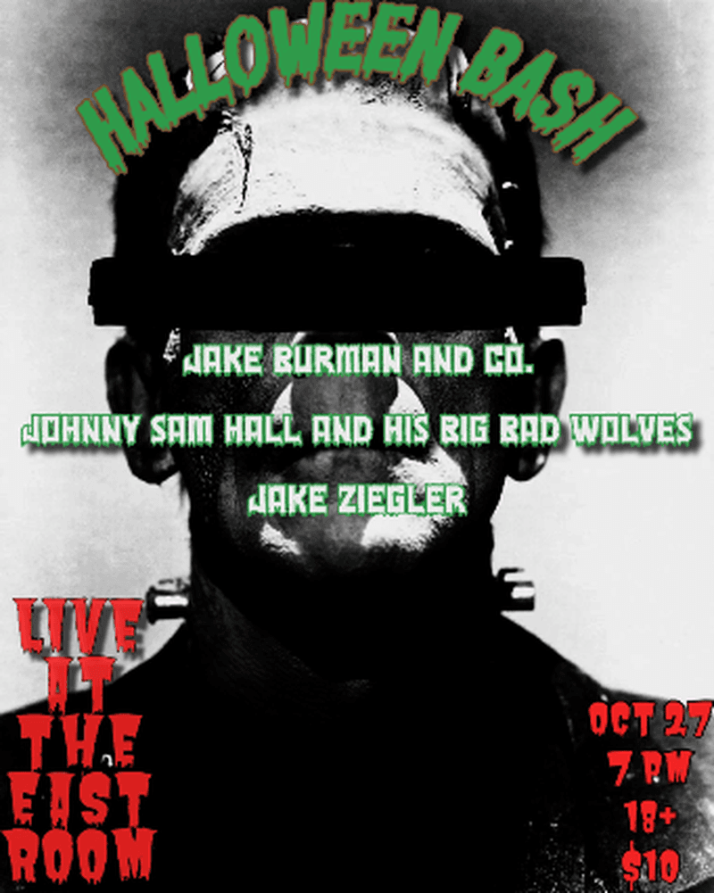 Jake Burman and Co // Johnny Hall & His Big Bad Wolves // Jake Zieglar