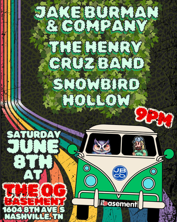 Jake Burman and Company // The Henry Cruz Band // Snowbird Hollow