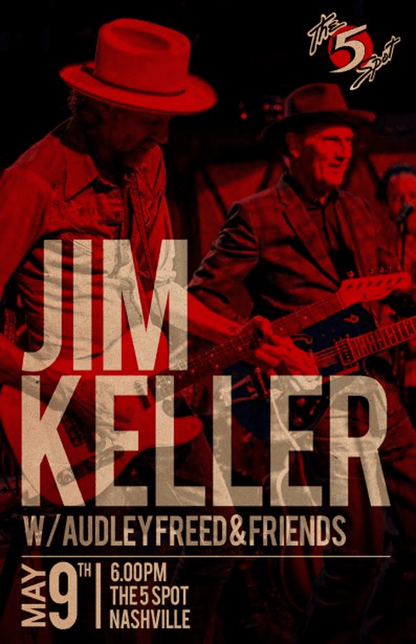 Jim Keller with Audley Freed and Friends