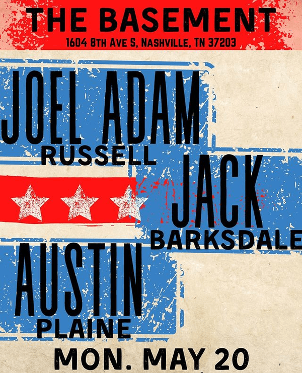 Joel Adam Russell // Jack Barksdale // Austin Plaine