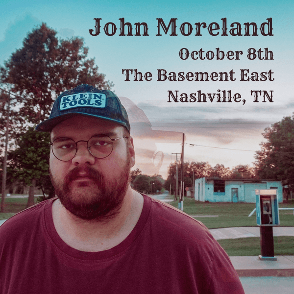 John Moreland // Joelton Mayfield