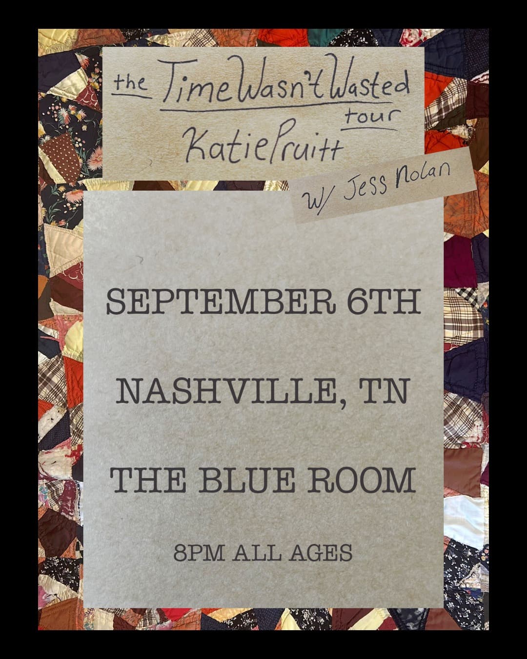 Katie Pruitt // Jess Nolan - Time Wasn’t Wasted Tour