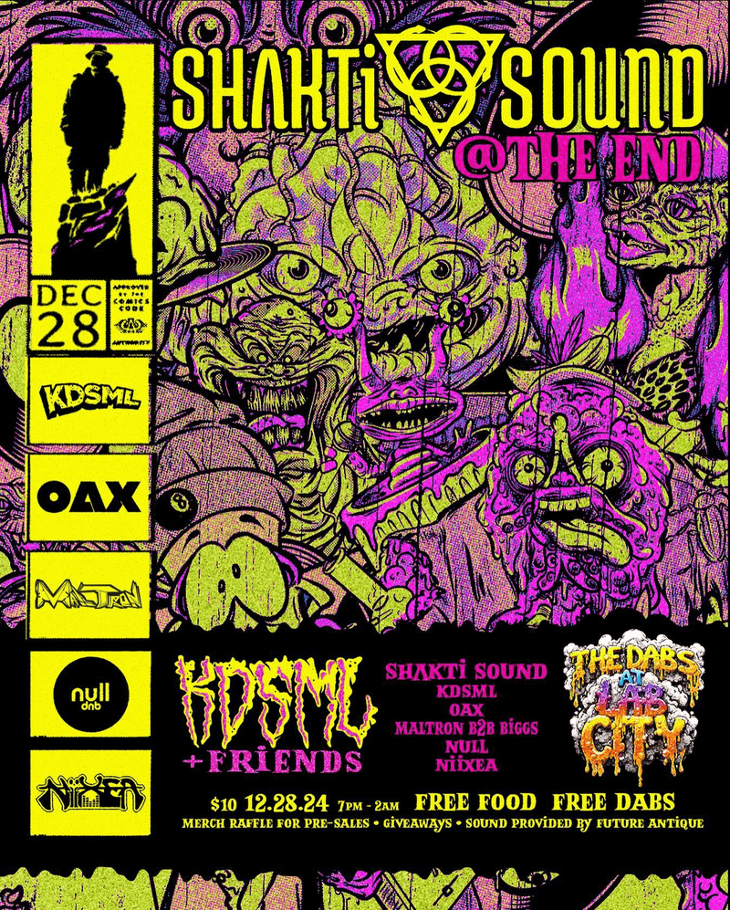 KDSML // Oax // Shakti Sound // DJ Null // Niixea