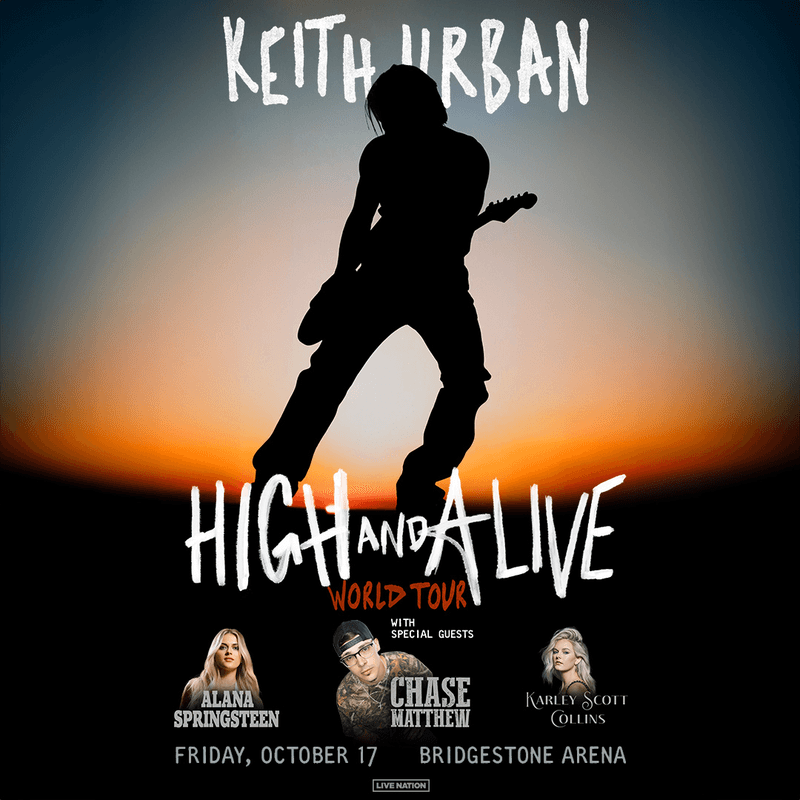 Keith Urban // Alana Springsteen // Chase Matthew // Karley Scott Collins - High and Alive World Tour