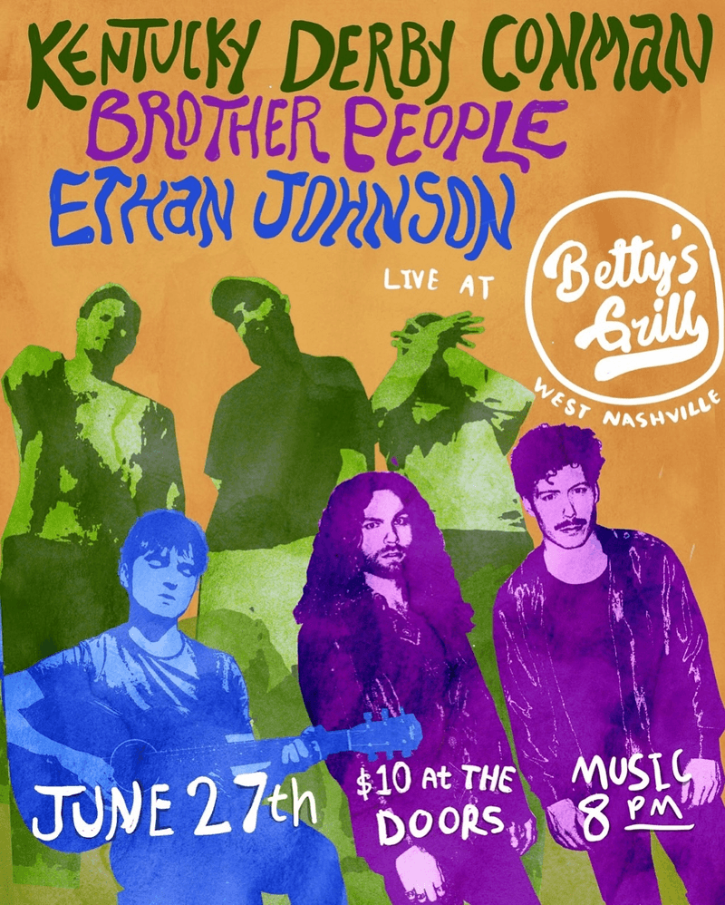 Kentucky Derby Con Man // Brother People // Ethan Johnson