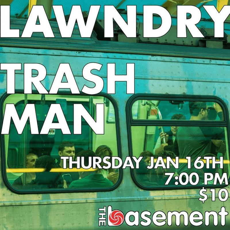 Lawndry // Trash Man