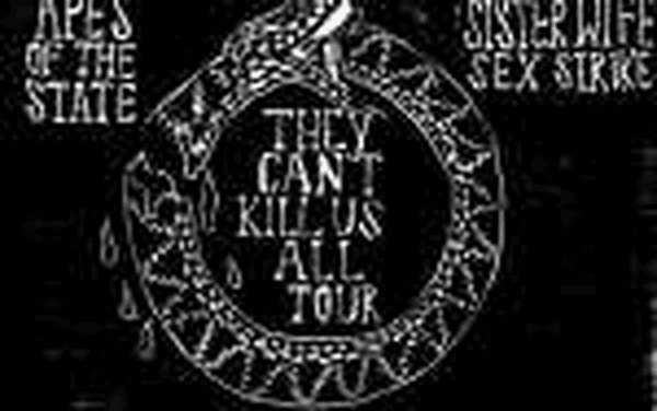 Legacy Concerts Presents: Apes of the State w/ Sister Wife Sex Strike
