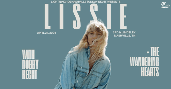 Lissie with Robby Hecht + The Wandering Hearts