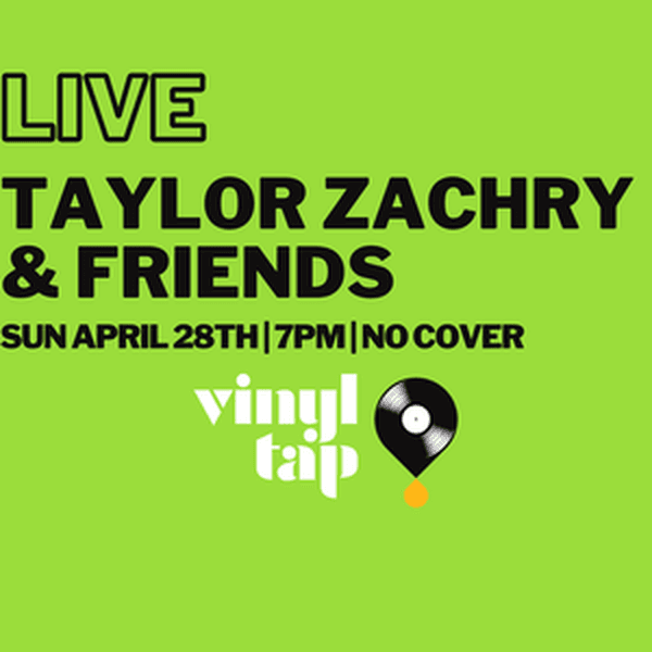 LIVE: Taylor Zachry & Friends