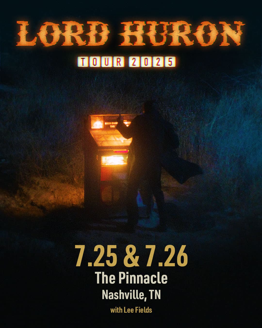 Lord Huron // Lee Fields - NIGHT 1