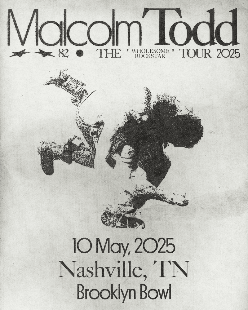 Malcolm Todd - The Wholesome Rockstar Tour