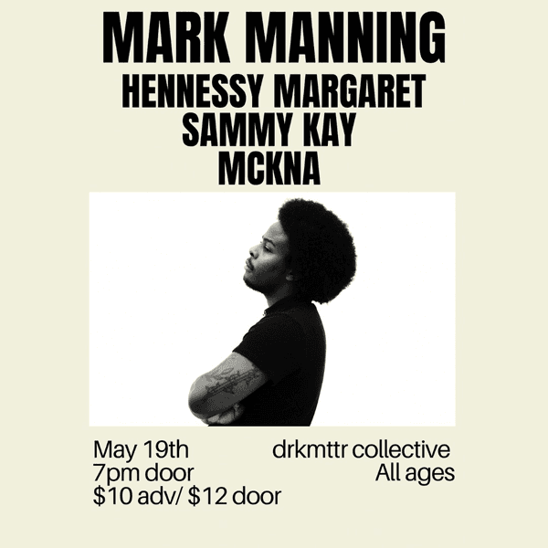 Mark Manning // Hennessy Margaret // Sammy Kay // MCKNA