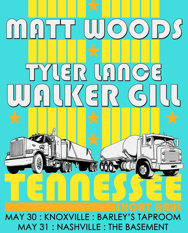 Matt Woods // Tyler Lance Walker Gill