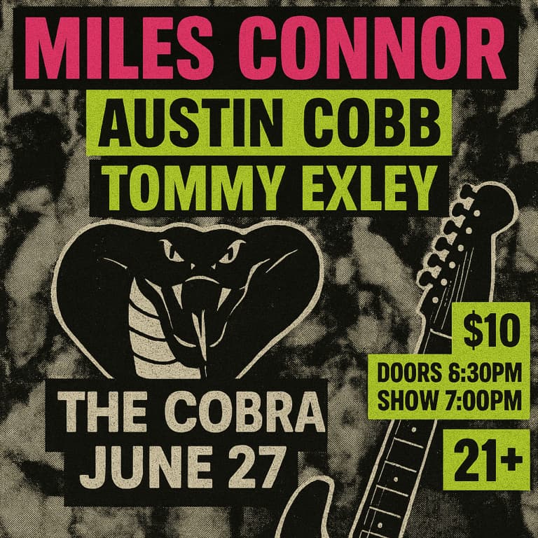 Miles Connor // Austin Cobb // Tommy Exley