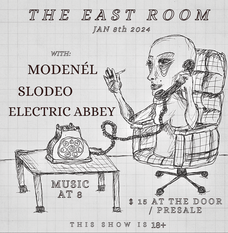 Modenél // Slodeo // Electric Abbey