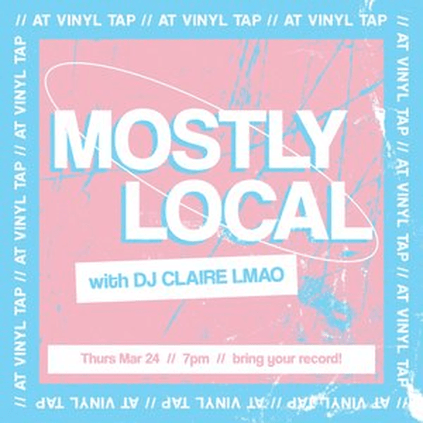 Mostly Local w/ DJ Claire