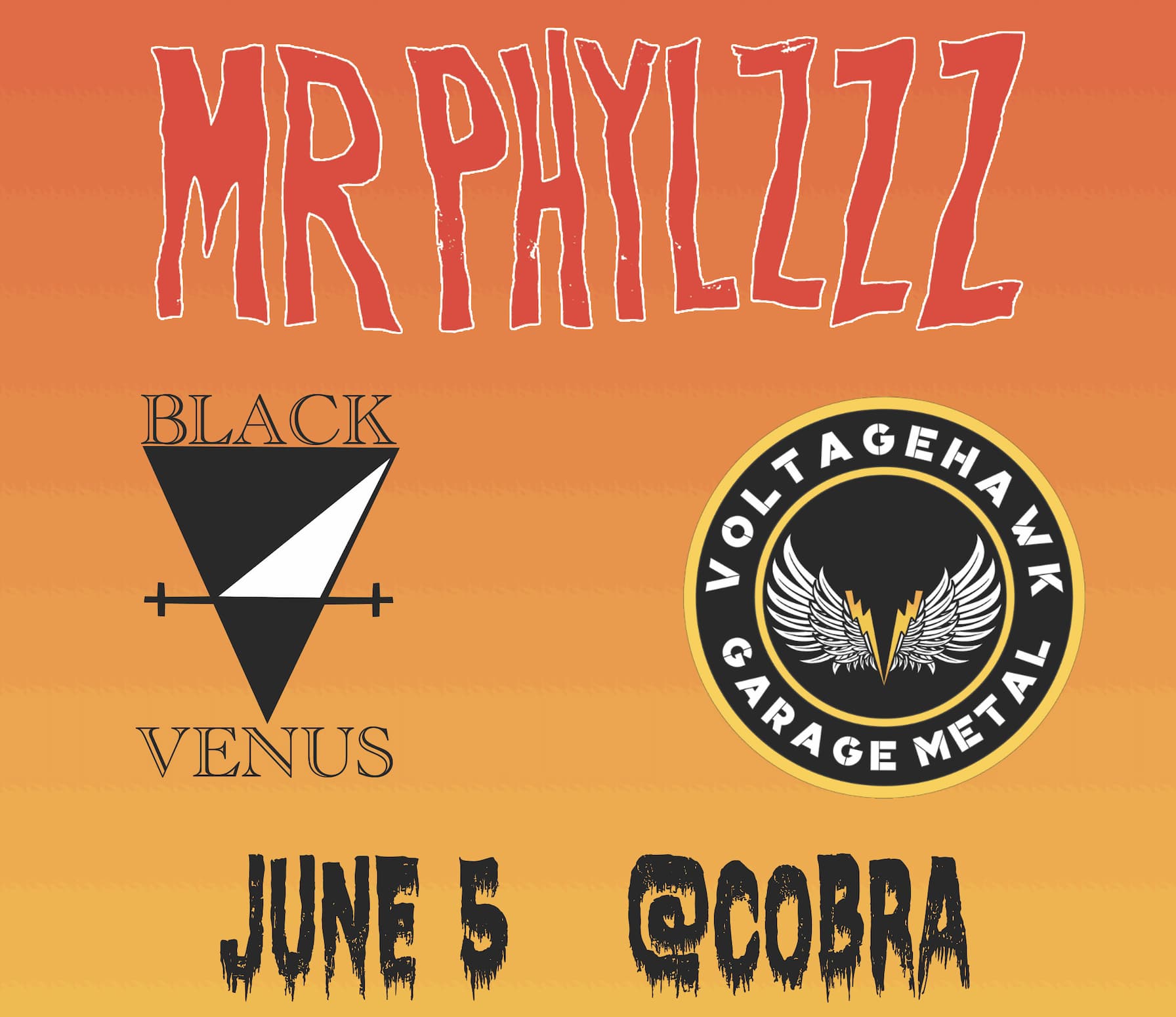 Mr Phylzzz // Black Venus // Voltagehawk