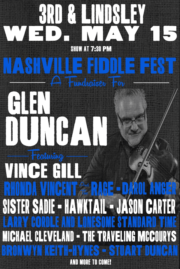 Nashville Fiddle Fest : A Fundraiser For Glen Duncan