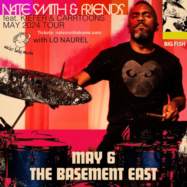 Nate Smith & Friends w/ Lo Naurel