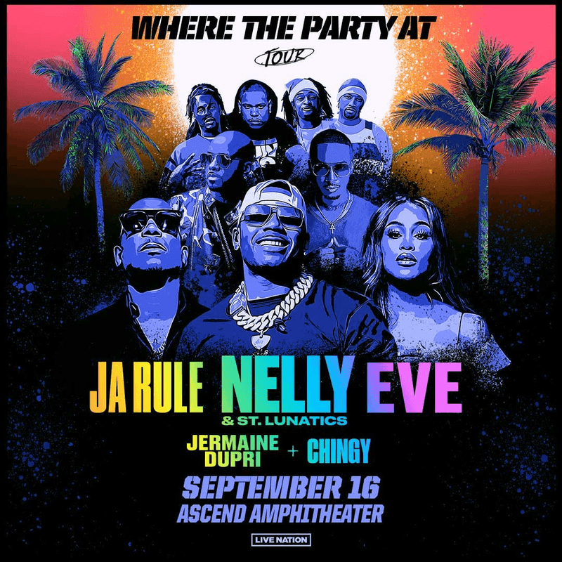 Nelly // Ja Rule // Eve // St. Lunatics // Jermaine Dupri // Chingy - Where The Party At Tour