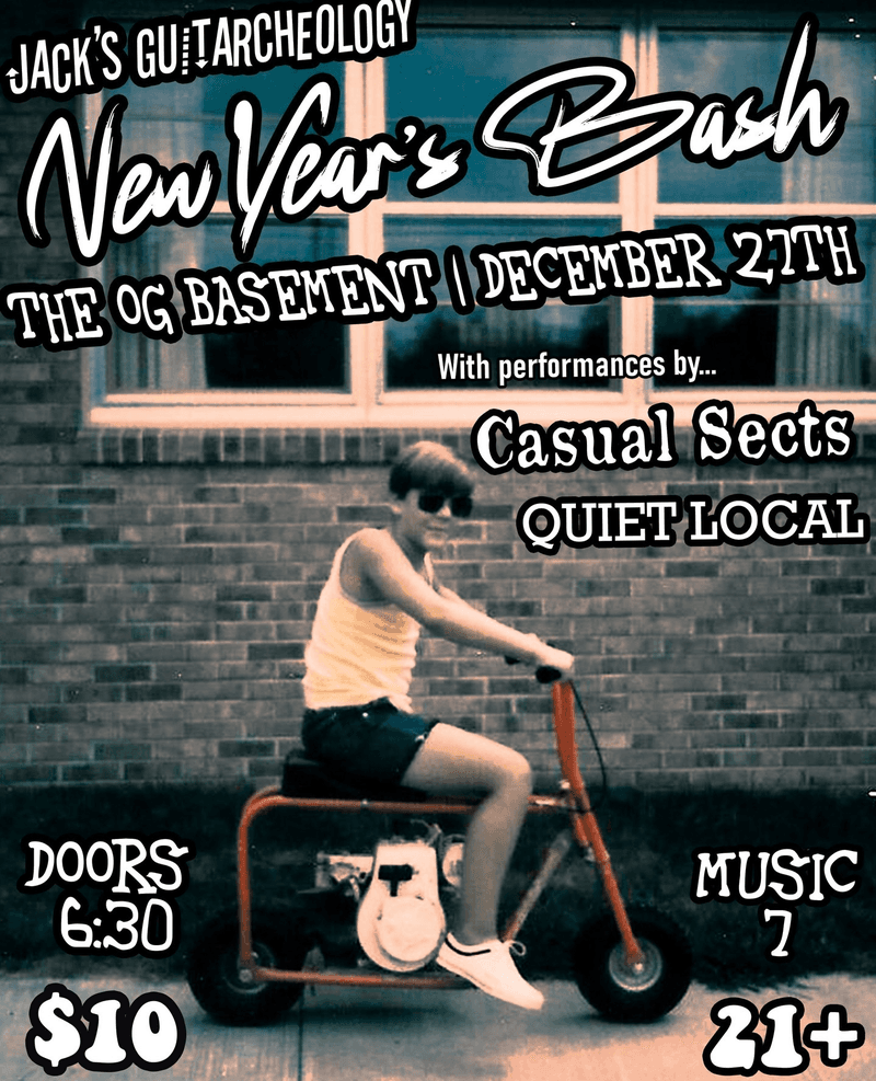 New Years Eve Bash ft. Casual Sects // Quiet Local