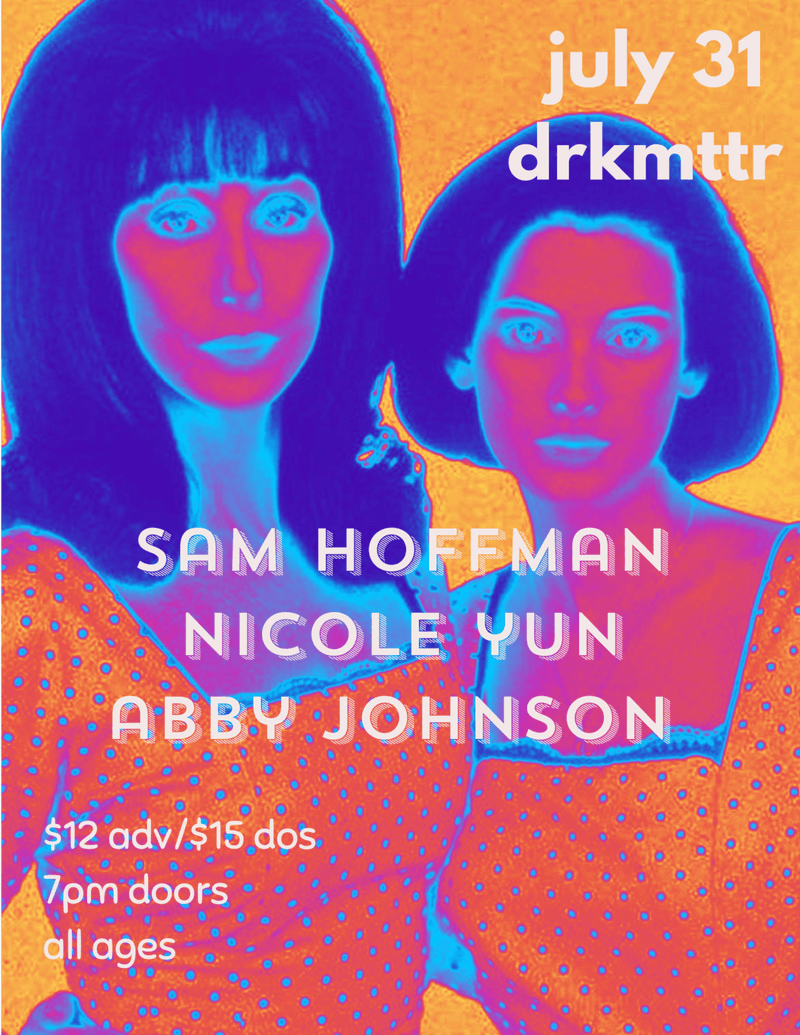 Nicole Yun // Sam Hoffman // Abby Johnson