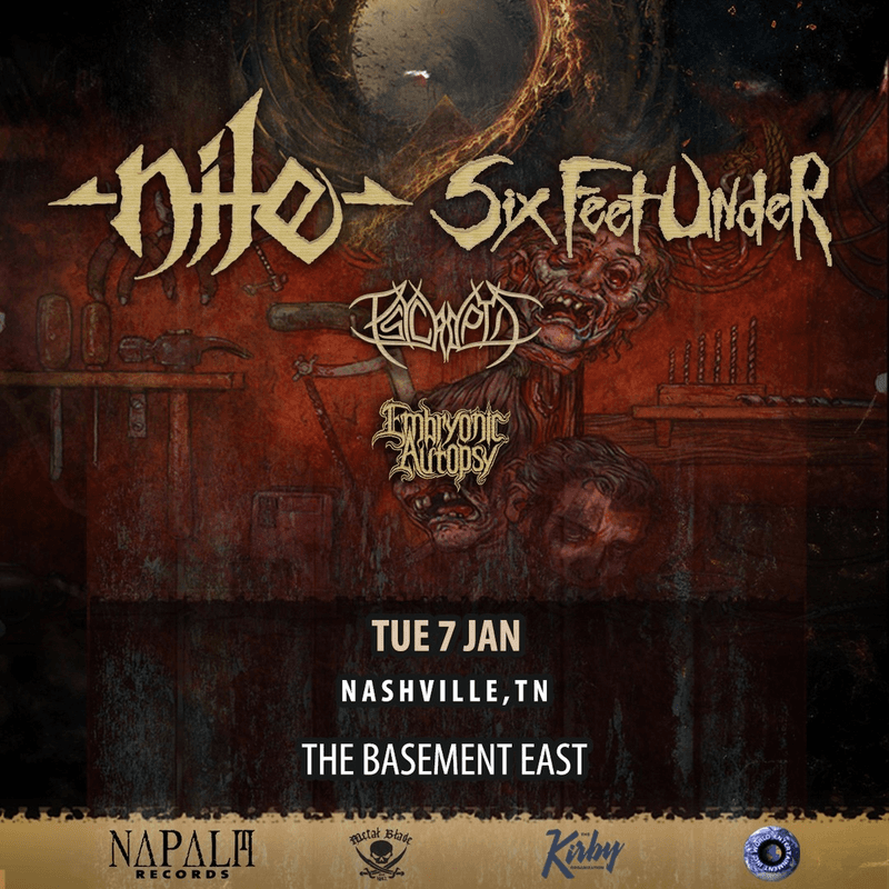 NILE // SIX FEET UNDER // PSYCROPTIC // EMBRYONIC AUTOPSY