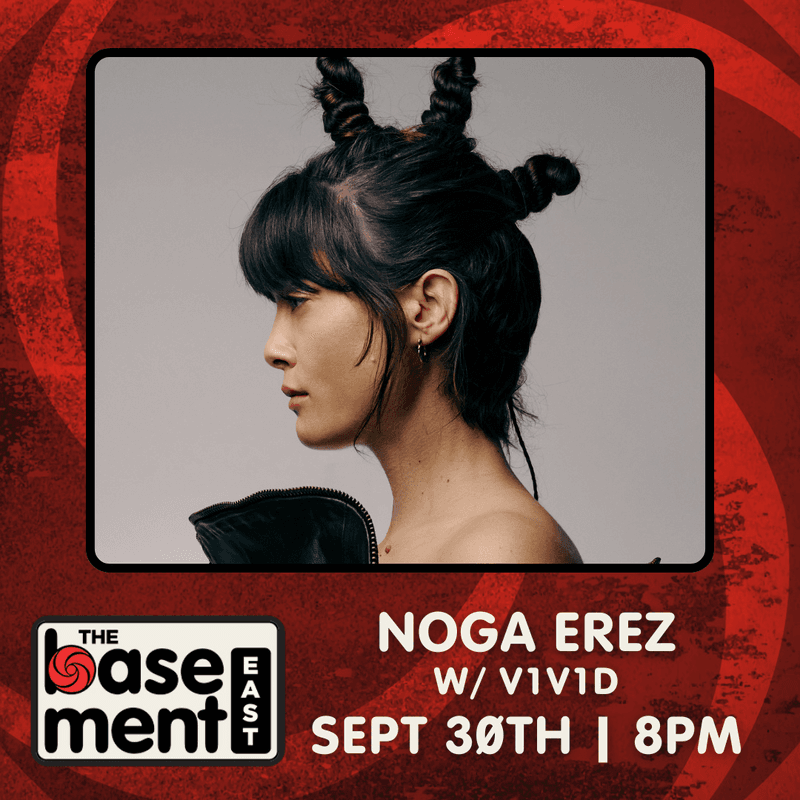 Noga Erez // V1V1D - The Vandalist Tour