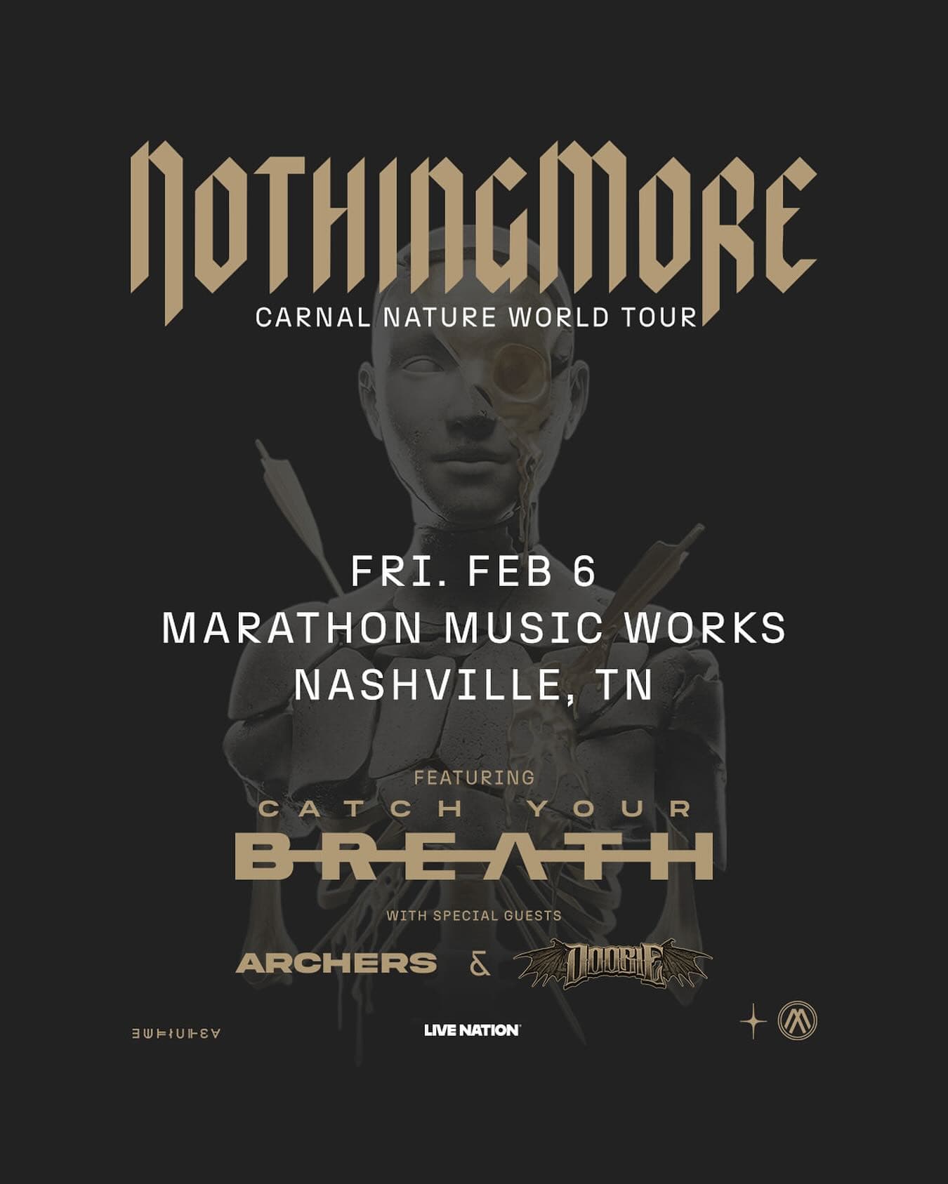 Nothing More // Catch Your Breath // Archers // Doobie