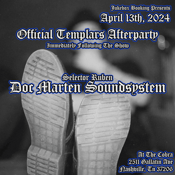 Official Templars Afterparty: Selector Ruben // Doc Marten Soundsystem