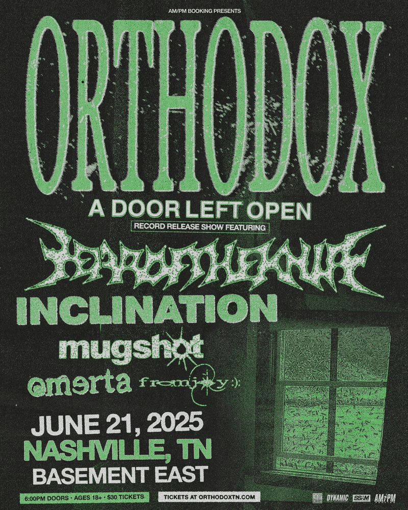 Orthodox // Year of the Knife // Inclination // Mugshot // Omerta // Fromjoy