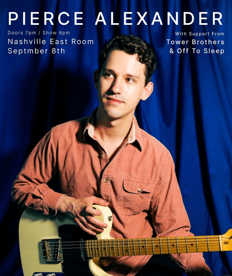 Pierce Alexander // Tower Brothers // Off To Sleep