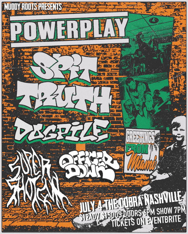 Powerplay // Spit Truth // Dogpile // Officer Down // Super Shotgun
