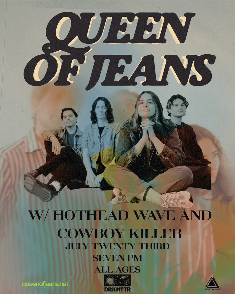 Queen of Jeans // Hothead Wave // Cowboy Killer