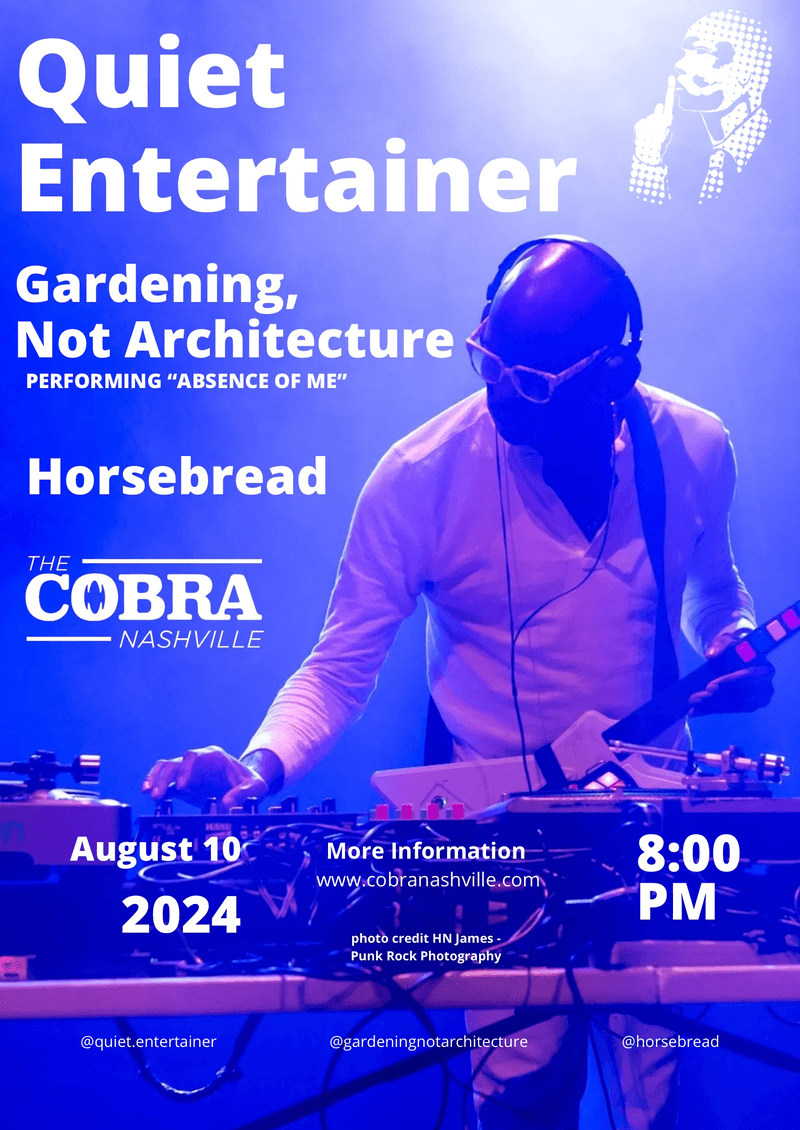 Quiet Entertainer // Gardening, Not Architecture // Horsebread