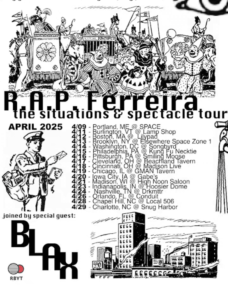 R.A.P. Ferreira // BLAX // Negro Justice - The Situations & Spectacle Tour
