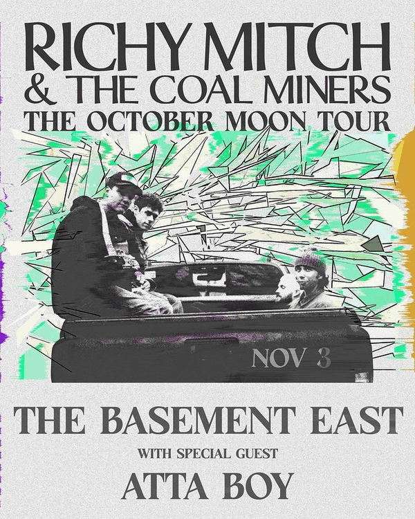Richy Mitch & The Coal Miners // Atta Boy