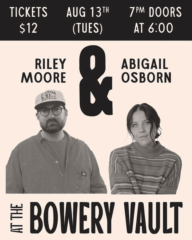 Riley Moore // Abigail Osborn